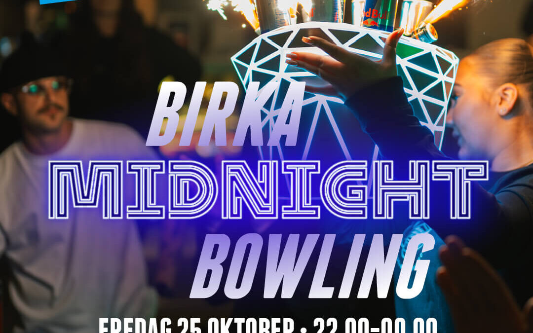 Birka Midnight Bowling